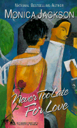 Never Too Late for Love