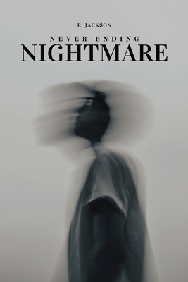 Neverending Nightmare - Jackson, R