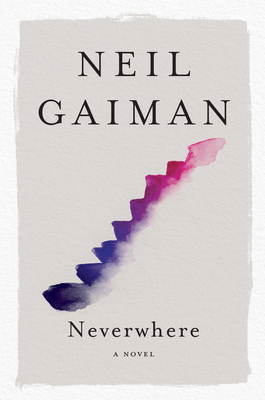 Neverwhere - Gaiman, Neil