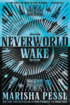 Neverworld Wake - Pessl, Marisha