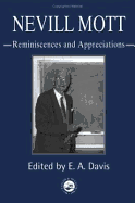 Nevill Mott: Reminiscences and Appreciations