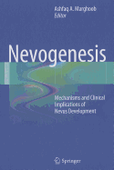 Nevogenesis: Mechanisms and Clinical Implications of Nevus Development