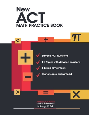 New ACT Math Practice Book - Academy, American Math