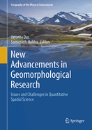 New Advancements in Geomorphological Research: Issues and Challenges in Quantitative Spatial Science