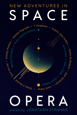 New Adventures in Space Opera - Strahan, Jonathan (Editor)