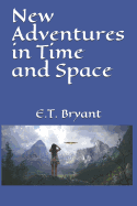New Adventures in Time and Space