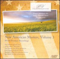 New American Masters, Vol. 3 - Donald Mokrynski (clarinet); Margaret Swinchoski (flute); Palisades Virtuosi; Ron Levy (piano)