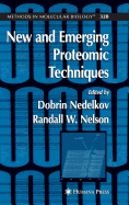 New and Emerging Proteomic Techniques