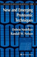 New and Emerging Proteomic Techniques