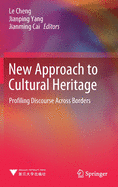 New Approach to Cultural Heritage: Profiling Discourse Across Borders
