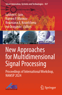 New Approaches for Multidimensional Signal Processing: Proceedings of International Workshop, Namsp 2024