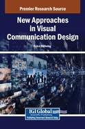 New Approaches in Visual Communication Design