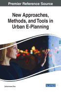 New Approaches, Methods, and Tools in Urban E-Planning