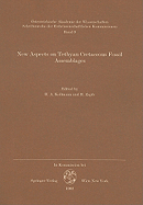 New Aspects on Tethyan Cretaceous Fossil Assemblages