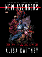 New Avengers: Breakout Prose Novel