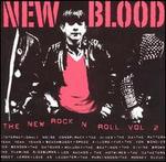 New Blood: The New Rock and Roll, Vol. 2