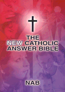 New Catholic Answer Bible-Nab-Large Print