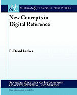 New Concepts in Digital Reference