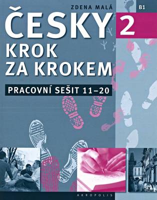 New Czech Step-by-Step 2. Workbook 2 - lessons 11-20 - 