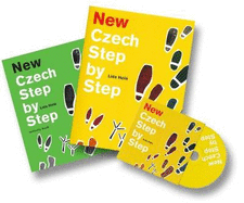 New Czech Step by Step: A Basic Course in the Czech Language for English-speaking Foreigners