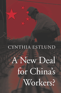 New Deal for China's Workers?