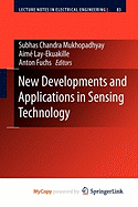 New Developments and Applications in Sensing Technology