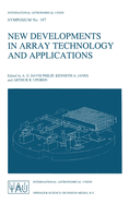 New Developments in Array Technology and Applications