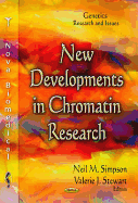 New Developments in Chromatin Research