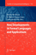 New Developments in Formal Languages and Applications - Bel-Enguix, Gemma (Editor), and Jim Nez-L Pez, M Dolores (Editor), and Mart N-Vide, Carlos (Editor)