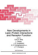 New Developments in Lipid-Protein Interactions and Receptor Function