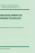New Developments in Parsing Technology