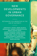 New Developments in Urban Governance: Rethinking Collaboration in the Age of Austerity