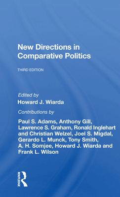 New Directions in Comparative Politics, Third Edition - Wiarda, Howard