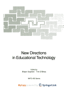 New Directions in Educational Technology