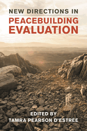 New Directions in Peacebuilding Evaluation