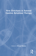 New Directions in Rational Emotive Behaviour Therapy