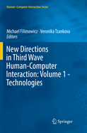 New Directions in Third Wave Human-Computer Interaction: Volume 1 - Technologies