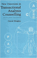 New Directions in Transactional Analysis Counselling