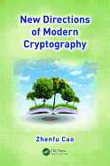 New Directions of Modern Cryptography