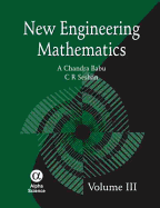 New Engineering Mathematics Volume - III - Babu, A Chandra, and Seshan, C R