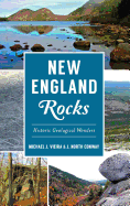New England Rocks: Historic Geological Wonders