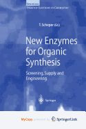 New Enzymes for Organic Synthesis