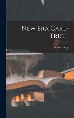 New era Card Trick - Roterberg, A
