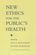 New Ethics for the Public's Health