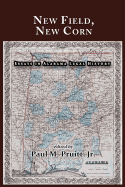 New Field, New Corn: Essays in Alabama Legal History