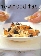New Food Fast - Hay, Donna