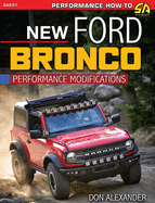 New Ford Bronco Perf Modifications: Performance Modifications
