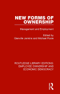 New Forms of Ownership: Management and Employment