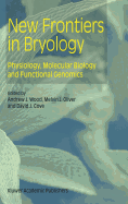 New Frontiers in Bryology: Physiology, Molecular Biology and Functional Genomics