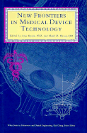 New Frontiers in Medical Device Technology
